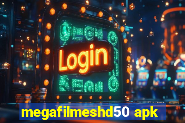 megafilmeshd50 apk